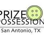 Prize Posessions
